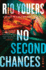 No Second Chances