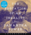 The Education of an Idealist: a Memoir