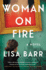 Woman on Fire: a Mystery Novel