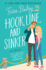 Hook, Line, and Sinker: a Heartfelt, Spicy Romantic Comedy About Friendship, Flirtation, and Finding True Love (Bellinger Sisters, 2)