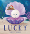 Lucky: a Humorous Earth Day Picture Book for Kids (Ages 4-8) About Ocean Pollution and Friendship