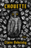 Chouette: a Provocative and Unsettling Exploration of Motherhood in Extremis-Pen/Faulkner Award Longlisted