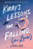 Kirby's Lessons for Falling (in Love): a Graphic Novel