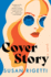 Cover Story: a Novel