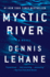 Mystic River: a Novel