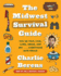 The Midwest Survival Guide: How We Talk, Love, Work, Drink, and Eat...Everything With Ranch