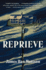 Reprieve: a Novel