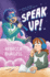 Speak Up! : a Graphic Novel