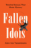 Fallen Idols: Twelve Statues That Made History-an Economist Best Book Exploring Why Monuments Are Political Statements
