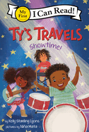Ty's Travels: Showtime! (My First I Can Read, 443)