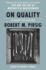 On Quality: an Inquiry Into Excellence: Unpublished and Selected Writings