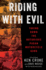 Riding With Evil: Taking Down the Notorious Pagan Motorcycle Gang