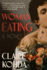 Woman, Eating: a Literary Vampire Novel