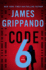 Code 6: a Novel