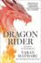 Dragon Rider: a Novel (the Soulbound Saga, 1)