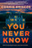 You Never Know: a Chilling Domestic Thriller Where a Black Woman Trapped in Her Home Battles Her Husband's Deadly Secrets