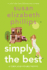 Simply the Best: a Chicago Stars Novel-a Sports Agent and a Failed Chocolatier Navigate Love and Murder