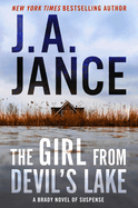The Girl From Devil's Lake: a Brady Novel of Suspense-a Joanna Brady Thriller of a Cold Case Network and a Predator Who Must Be Stopped (Joanna Brady Mysteries)