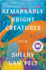 Remarkably Bright Creatures: a Novel