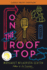 On the Rooftop: a Novel