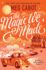 The Magic We Made: a Witchy Romance Where a Skeptic and a Psychic Must Solve a Mystery