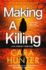 Making a Killing: a Gripping Thriller of Unresolved Crime, Unexpected Twists, and a Personal Vendetta in the Dark Alleys of Oxford (Di Fawley Series, 7)