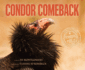 Condor Comeback: a Hopeful Science Story About California Condors Fighting Extinction for Children (Ages 8-12) (Scientists in the Field)