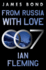 From Russia With Love: a James Bond Novel