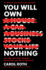 You Will Own Nothing: Your War With a New Financial World Order and How to Fight Back-the Dark Future of a World Without Ownership