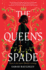 The Queen's Spade: a Gothic Ya Thriller-a Kidnapped African Princess Plots Twisted Revenge in Victorian England