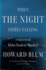 When the Night Comes Falling: the Definitive True Crime Investigation Into the Idaho Student Murders
