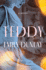 Teddy: for Fans of Mad Men-a Diplomat's Wife, Powerful Connections, and a Scandalous Fourth of July in 1960s Rome