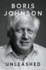 Unleashed: the Former Prime Minister's Revealing Memoir of Brexit and the Inner Workings of Power