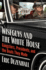 Wiseguys and the White House: Gangsters, Presidents, and the Deals They Made-an Authoritative Expos� of the Mob's Secret Influence on American Political Power