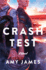 Crash Test: a High-Speed Formula 1 Romance of Secret Love, Heartbreaking Crashes, and a Journey of Self-Discovery on the Global Racing Circuit? Perfect for Summer Reading