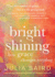 Bright Shining: How Grace Changes Everything-Embracing Grace, Kindness, and Connection in Today's World