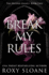Break My Rules: a Spicy Dark Academia Romance (the Oxford Legacy, 2)