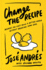 Change the Recipe: Because You Can't Build a Better World Without Breaking Some Eggs-the New York Times Bestselling Chef's Life Lessons on Food and Humanitarian Action