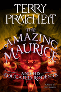 The Amazing Maurice and His Educated Rodents (Discworld)