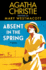 Absent in the Spring: a Captivating Historical Novel of Self-Discovery By Agatha Christie, Written Under the Pseudonym Mary Westmacott