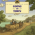 Going to Town: a Classic Little House Picture Book About Laura's Spring Adventure for Kids (Ages 4-8)