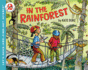 In the Rainforest: a Colorful Science Picture Book About Animals and Plants for Kids (Ages 4-8) (Let's-Read-and-Find-Out Science 2)