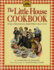 The Little House Cookbook: Frontier Foods From Laura Ingalls Wilder's Classic Stories
