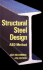 Structural Steel Design: Asd Method