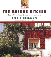 The Basque Kitchen: Tempting Food From the Pyrenees