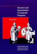 Structure and Interpretation of Computer Programs-2nd Edition (Mit Electrical Engineering and Computer Science)