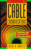 Cable Communications: Building the Information Infrastructure