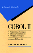 Cobol II: Programming Techniques, Efficiency Considerations, Debugging Techniques (Ibm McGraw-Hill Series)
