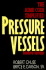 Pressure Vessels: the Asme Code Simplified (7th Edn)