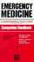 Emergency Medicine: a Comprehensive Study Guide, Companion Handbook
